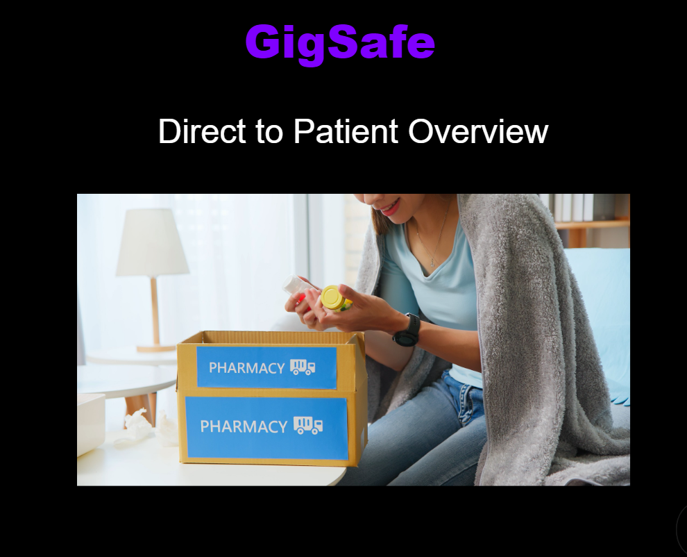GigSafe – Direct to Patient Credentialing (duration 15 min)